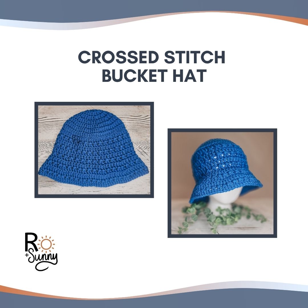 Beginner Crossed Stitch Crochet Bucket Hat Pattern - Includes 7 Sizes (PDF Pattern)